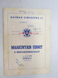 Maakuntain uinnit - B-mestaruuskilpailut 1-2.8.1970Raumalla / Rauman Uimaseura -käsiohjelma