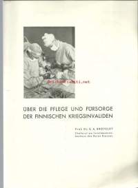 Uber die Pflege und Fursorge der finnischen Kriegsinvaliden 1941