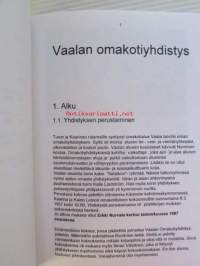 Vaalan omakotiyhdistys ry. 40v. 1957-1997
