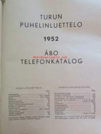 Turun puhelinluettelo 1952 -  Åbo telefonkatalog Turun (Turku) puhelinluettelo 1952 -Telephone directory of Turku 1952