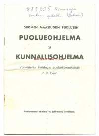 Suomen Maaseudun Puolueen Puolueohjelma ja Kunnallisohjelma 1967