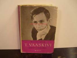 T. Vaaskivi - ihminen ja kirjailija