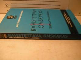 Ravistettava, omskakas - Toisinajattelijan käsikirja