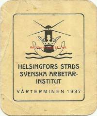 Helsingfors stads svenska Arbetarinstitut vårterminen  1937 - kausikortti