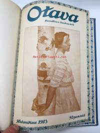 Otava - Kuvallinen kuukauslehti 1913 -sidottu vuosikerta, sisältää runsaasti mielenkiintoisia artikkeleita eri aihepiireistä, painokuvia, kannet sidottu tässä