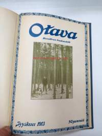 Otava - Kuvallinen kuukauslehti 1913 -sidottu vuosikerta, sisältää runsaasti mielenkiintoisia artikkeleita eri aihepiireistä, painokuvia, kannet sidottu tässä