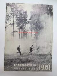 En skola för män - Försvarsmakten 1961 (miesten koulu)