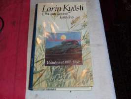 Larin-Kyösti Ota sun kaunis kantelees, valitut runot 1897-1946