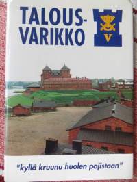 Talousvarikko 1918-1993 &quot; kyllä kruunu huolen pojiistaan&quot;