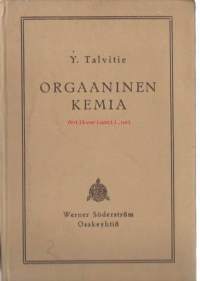 Orgaaninen kemia / Y. Talvitie. Ex Libris Hilkka Nallikari