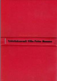 Tykistökenraali Vilho Petter Nenonen, 1975.  15 karttaa ja piirrosta, 35 valokuvaa.