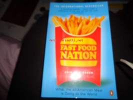 Fast food nation. What the all-American meal is doing to the world