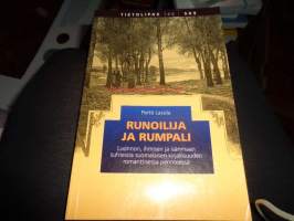 Runoilija ja rumpali - Luonnon, ihmisen ja isänmaan suhteista suomalaisen kirjallisuuden romanttisessa perinteessä