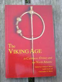 The Viking Age in Caithness, Orkney and the North Atlantic