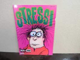Nouhau 4 Stressi - hankkiminen ja torjunta