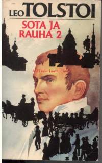 Sota ja rauha 1-2 (Koko tarina)