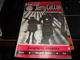 Jerry Cotton - No 20 1965 Gangsterin oppipoika