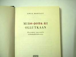 Mies jota ei ollutkaan. Kertomus opetaatio &quot;Lihahakkeluksesta&quot;