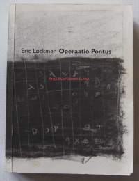 Operaatio Pontus : romaani / Eric Lockmer.