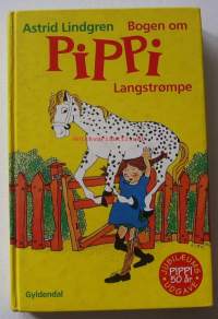 Bogen om Pippi Lamgstrompe / Astrid Lindgren