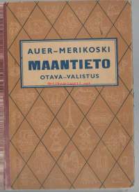 Maantieto : kansakouluja varten / Väinö Auer &amp; K. Merikoski.