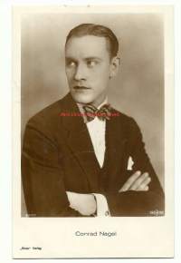 Conrad Nagel  - postikortti  kulkematon / Nagel (16. maaliskuuta 1897 Keokuk, Iowa – 24. helmikuuta 1970 New York, New York) oli yhdysvaltalainen näyttelijä.