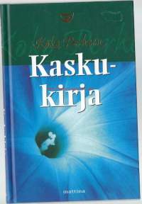 Kasku 2002 / toimittanut: Aleksi Manninen.Kansi- ja selkänimeke: Koko perheen kaskukirja.