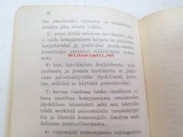 Hallinto-ohjesääntö (H.O.) I osa - Puolustusministeriö, Puolustuslaitoksen jako hallinnollisessa suhteessa, Hallinnolliset viranomaiset ja heidän