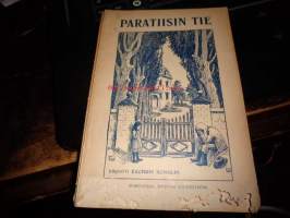 Paratiisin tie eli kullankaivajan kohtalot