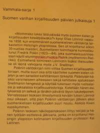 Johdanto Suomen kirjallisuushistoriaan Ensimmäinen suomenkielinen väitöskirja näköispainos. Vammala-sarja 1