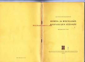 Kansainvälisten hiihto- ja mäenlaskukilpailujen säännöt, 1954.