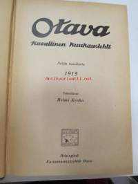 Otava - Kuvallinen kuukauslehti 1915 -sidottu vuosikerta, sisältää runsaasti mielenkiintoisia artikkeleita eri aihepiireistä, painokuvia, kannet sidottu tässä