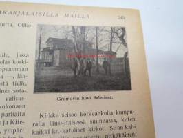 Otava - Kuvallinen kuukauslehti 1915 -sidottu vuosikerta, sisältää runsaasti mielenkiintoisia artikkeleita eri aihepiireistä, painokuvia, kannet sidottu tässä