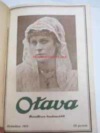 Otava - Kuvallinen kuukauslehti 1915 -sidottu vuosikerta, sisältää runsaasti mielenkiintoisia artikkeleita eri aihepiireistä, painokuvia, kannet sidottu tässä