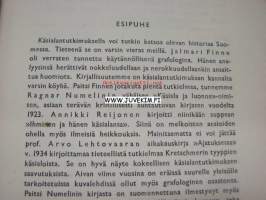 Käsiala kertoo yksinkertaisen käsialan tutkimuksen viitteitä