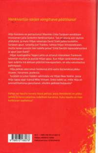 Paholaisen pennut, 2012. Huikea päätös henkivartija Hilja Ilveskerosta kertovaan itsenäiseen trilogiaan.