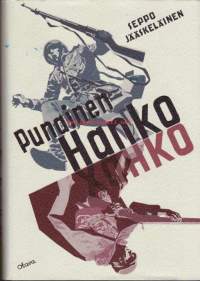 Punainen Hanko -  sotaromaani, 2003. 1.p. (sota, jatkosota).