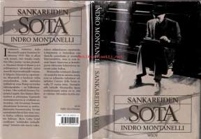 Sankareiden sota. Suomi 1939-40.                                          Italialainen lehtimies Montanellin sotakirjeet talvisodasta ilmestyvät samassa asussa