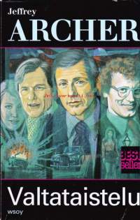 Valtataistelu, 1993. 2.painos.  Best Seller -sarja.                        Vahva viihderomaani valtapelistä politiikan huipulla.