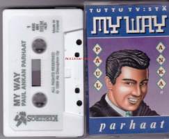 Paul Anka Parhaat. My Way. C-kasetti. KEC 681, 1989.