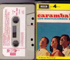 Los Machucambos - Caramba!. C-kasetti. DECCA PFC 4089. 1974 uusintajulkaisu