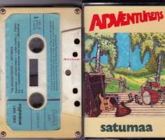 The Adventurers - Satumaa. 1981. C-kasetti. Scandia SMK 5681A1	SatumaaComposed By – Unto Mononen2:18A2	Lännen LokariComposed By – Hiski