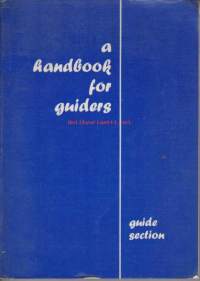 Partio-Scout: A handbook for guders: Guide section