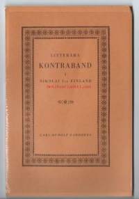 Litterära kontraband i Nikolai I:s Finland / Carl-Rudolf Gardberg.Frenckellska tryckeri aktiebolagets presentboksserie ; 5