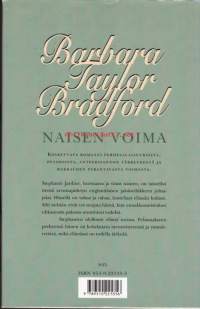 Naisen voima, 1998. Koskettava romaani perhesalaisuuksista, petoksista, anteeksiannon tärkeydestä ja rakkauden parantavasta voimasta.