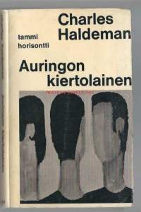 Auringon kiertolainen : diptyykki / Charles Haldeman ; suom. Elvi Sinervo.Sarja:Horisontti ; 3.