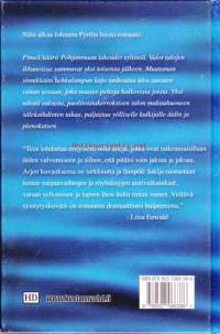 Esikoiseni, 2016.                       Näin alkaa Johanna Pyrrön hieno romaani:Pimeä käärii Pohjanmaan lakeudet syliinsä. Valot talojen ikkunoissa