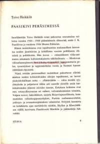 Paasikivi peräsimessä : pääministerin sihteerin muistelmat 1944-1948 : 27 liitekuvaa. 1965.