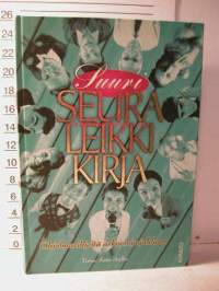 Suuri seuraleikkikirja : ohjelmavihjeitä arkeen ja juhlaan