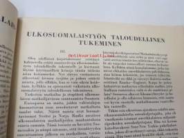 Suomen Silta 1938 lokakuu-marraskuu-joulukuu - Kotimaan ja ulkosuomalaisten välistä yhteyttä sekä sen kehitystä käsittelevä aikakauslehti, sis. mm. seur.